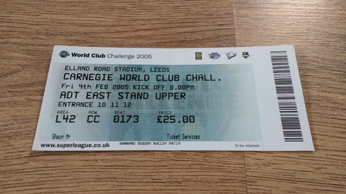 Leeds v Canterbury-Bankstown Bulldogs 2005 World Club Challenge Rugby League Ticket