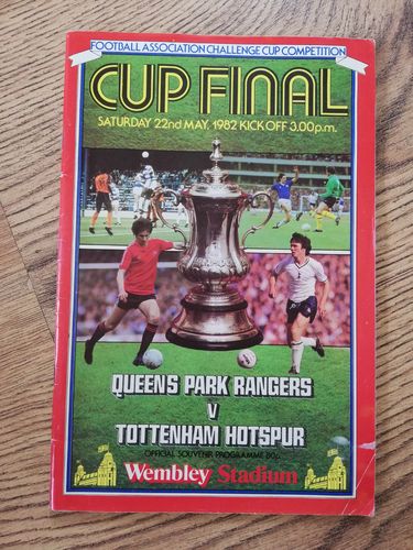 Queens Park Rangers v Tottenham Hotspur 1982 FA Cup Final Football Programme