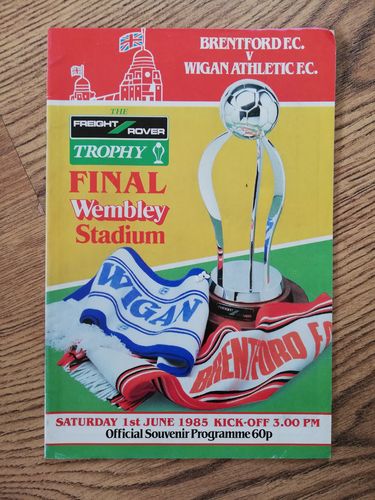 Brentford v Wigan 1985 Freight Rover Trophy Final Football Programme