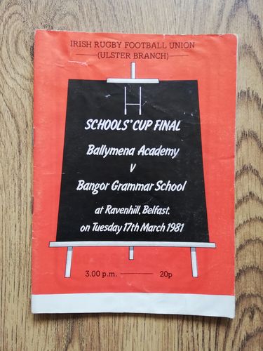 Ballymena Academy v Bangor GS 1981 Ulster Schools Cup Final Rugby Programme