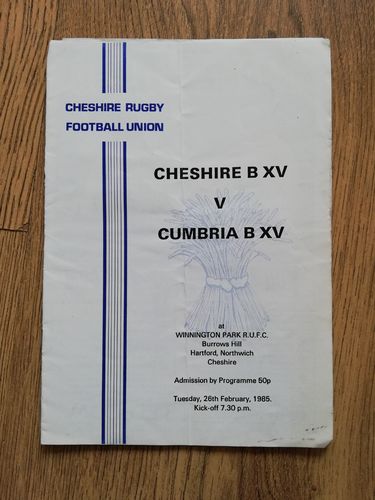 Cheshire B v Cumbria B Feb 1985 Rugby Programme