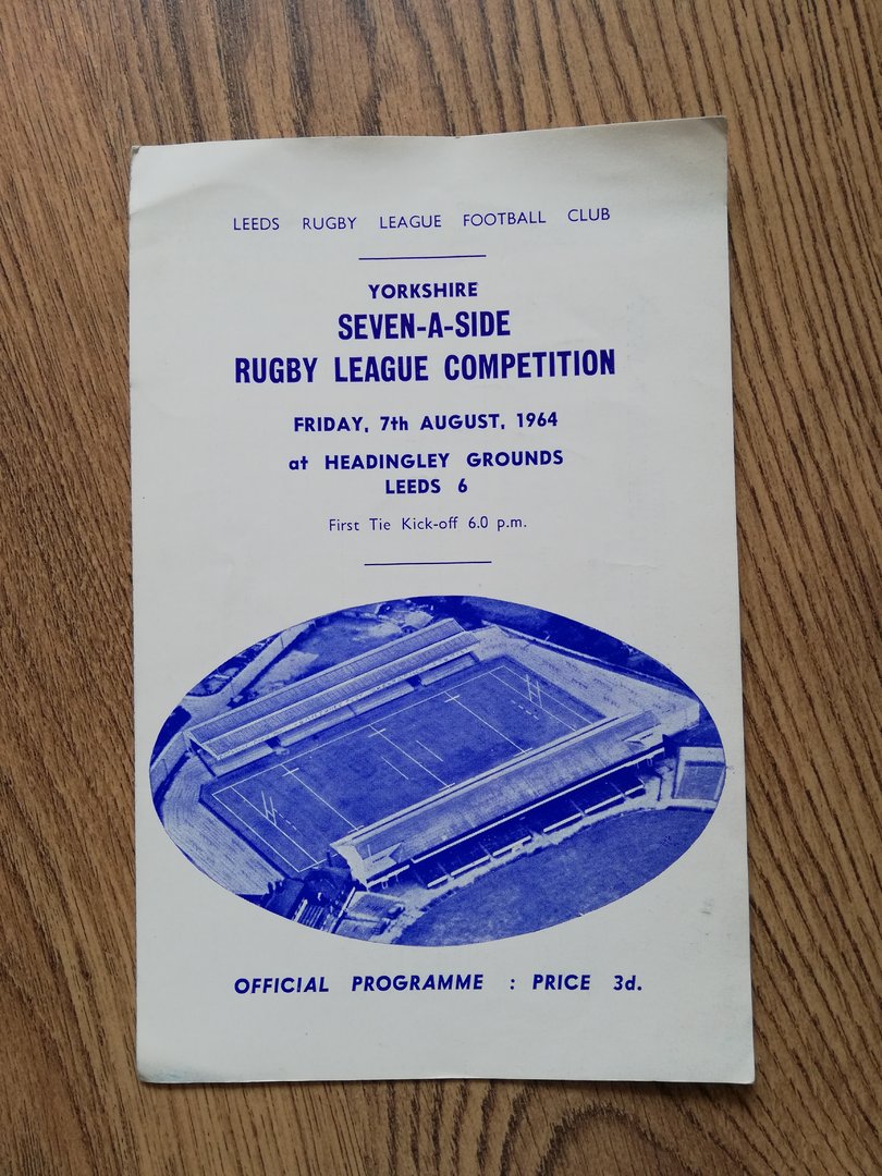 YORKSHIRE SEVEN-A-SIDE RUGBY LEAGUE COMPETITION OFFICIAL PROGRAMME 1964 