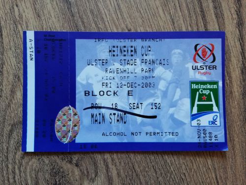 Ulster v Stade Francais Dec 2003 Heineken Cup Rugby Ticket