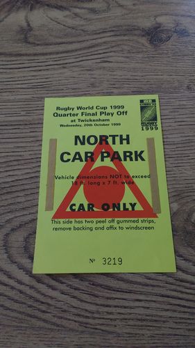 England v Fiji 1999 Rugby World Cup Quarter-Final Play Off Car Park Pass
