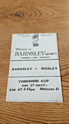 Barnsley v Morley Mar 1984 Yorkshire Cup Rugby Programme