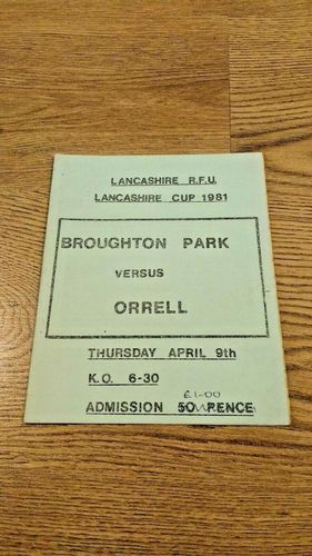 Broughton Park v Orrell Apr 1981 Lancashire Cup Semi-Final Rugby Programme