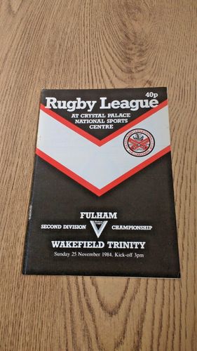 Fulham v Wakefield Trinity Nov 1984 Rugby League Programme
