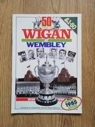 ' 50 Years of Wigan at Wembley ' 1985 Rugby League Brochure
