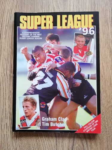 ' Super League '96 ' 1996 Season Review Rugby League Handbook