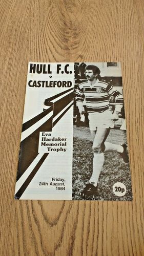 Hull v Castleford Aug 1984 Eva Hardaker Memorial Trophy Rugby League Programme