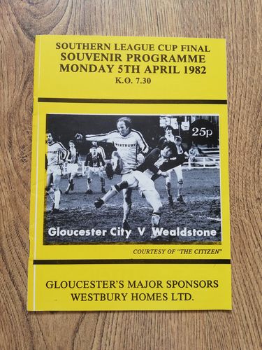 Gloucester City v Wealdstone 1982 Southern League Cup Final Football Programme