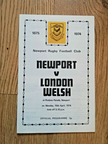 Newport v London Welsh Apr 1974 Rugby Programme