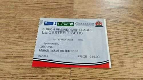 Gloucester v Leicester May 2003 Used Rugby Ticket