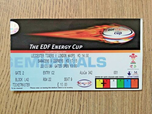 Leicester v Wasps / Saracens v Ospreys '08 EDF Energy Cup S-Finals Ticket