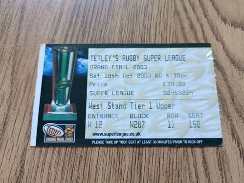 Bradford Bulls v Wigan Warriors 2003 Super League Grand Final Rugby League Ticket