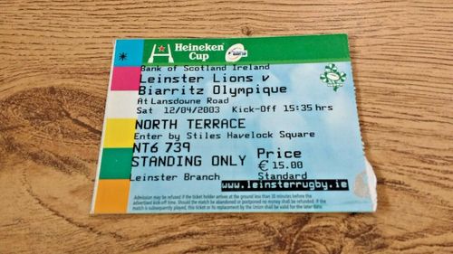 Leinster Lions v Biarritz Apr 2003 Olympique Heineken Cup Used Rugby Ticket