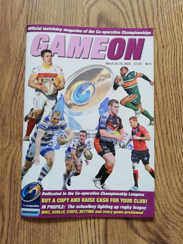 ' Game On ' Issue 8 March 2009 Rugby League Magazine