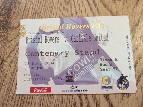 Bristol Rovers v Carlisle United Nov 2004 FA Cup Used Football Ticket