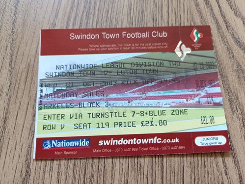Swindon v Luton Town Oct 2003 Used Football Ticket