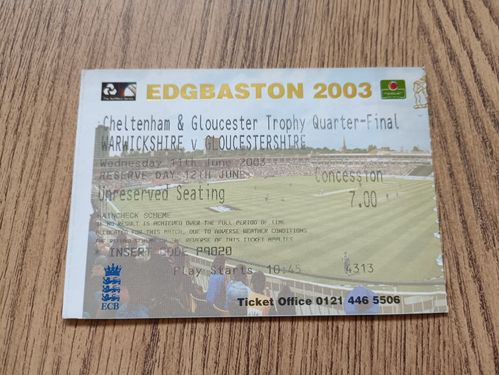 Warwickshire v Gloucestershire 2003 C & G Trophy Q-Final Used Cricket Ticket