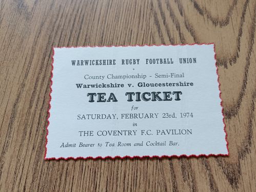 Warwickshire v Gloucestershire 1974 County Semi-Final Rugby Tea Ticket