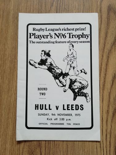 Hull v Leeds Nov 1975 Player's No6 Trophy Rugby League Programme