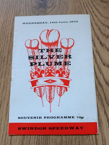 ' The Silver Plume ' June 1972 Swindon Speedway Programme