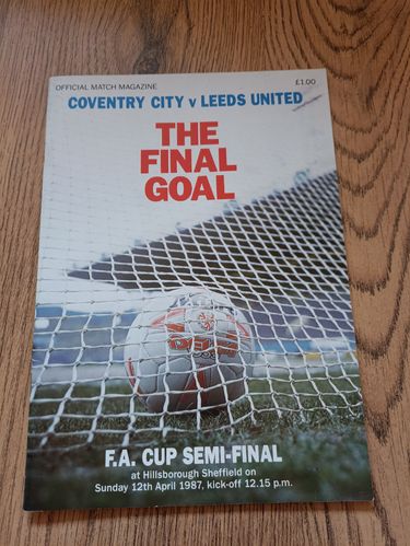 Coventry City v Leeds United April 1987 FA Cup Semi-Final Football Programme