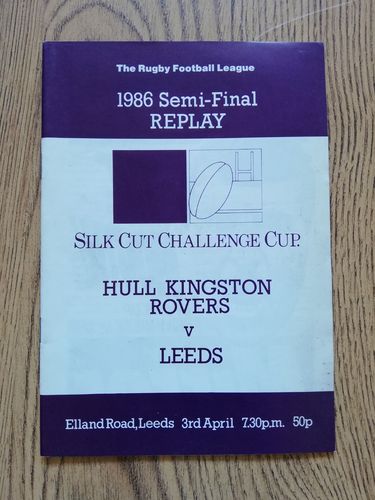 Hull KR v Leeds Apr 1986 Challenge Cup Semi-Final Replay Rugby League Programme