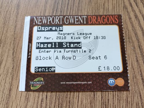 Newport Gwent Dragons v Ospreys March 2010 Used Rugby Ticket