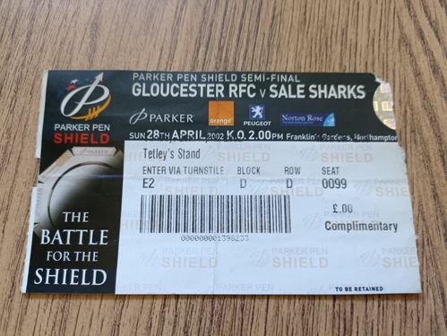 Gloucester v Sale April 2002 Parker Pen Shield Semi-Final Used Rugby Ticket
