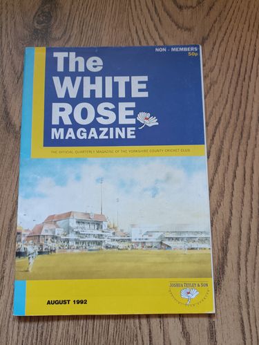 ' The White Rose ' August 1992 Yorkshire County Cricket Magazine