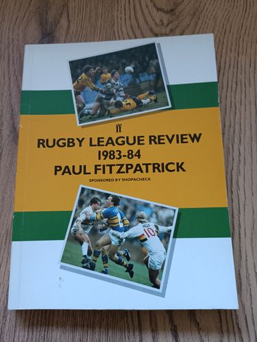' Rugby League Review 1983-84 ' - Paul Fitzpatrick Yearbook