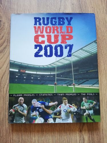 ' Rugby World Cup 2007 ' by Paul Morgan Hardback Book