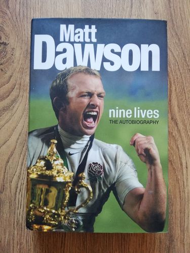' Matt Dawson Nine Lives The Autobiography ' 2004 Hardback Rugby Book