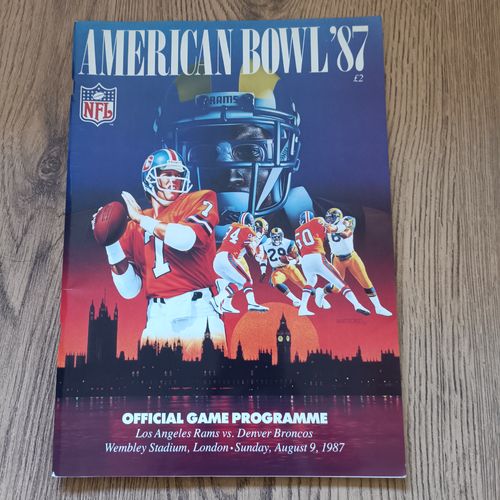 Los Angeles Rams v Denver Broncos 1987 American Bowl Football Programme