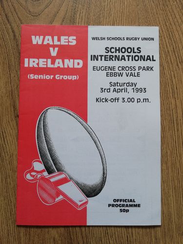 Wales Schools v Ireland Schools (Senior Group) April 1993 Rugby Programme